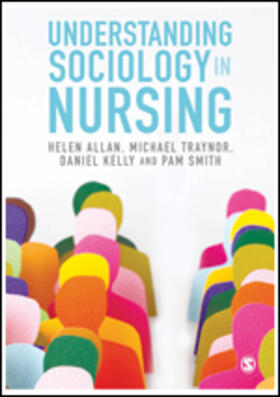 Allan / Traynor / Kelly |  Understanding Sociology in Nursing | eBook | Sack Fachmedien