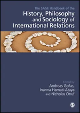 Gofas / Hamati-Ataya / Onuf |  The SAGE Handbook of the History, Philosophy and Sociology of International Relations | Buch |  Sack Fachmedien