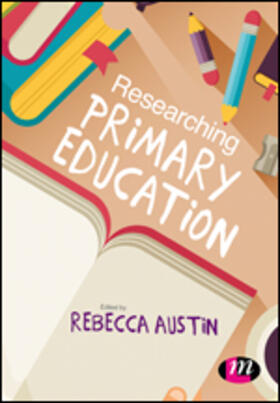 Austin |  Researching Primary Education | eBook | Sack Fachmedien