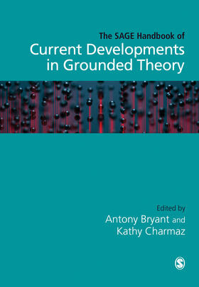 Bryant / Charmaz |  The SAGE Handbook of Current Developments in Grounded Theory | Buch |  Sack Fachmedien