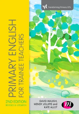 Waugh / Jolliffe / Allott |  Primary English for Trainee Teachers | Buch |  Sack Fachmedien