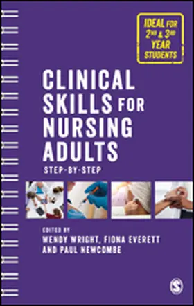 Everett / Wright / Newcombe |  Clinical Skills for Nursing Adults | Buch |  Sack Fachmedien