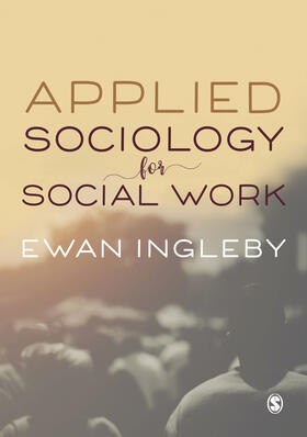 Ingleby |  Applied Sociology for Social Work | Buch |  Sack Fachmedien