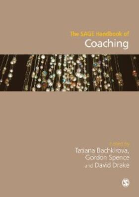 Bachkirova / Spence / Drake |  The SAGE Handbook of Coaching | eBook | Sack Fachmedien