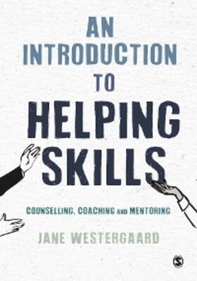 Westergaard |  An Introduction to Helping Skills | eBook | Sack Fachmedien