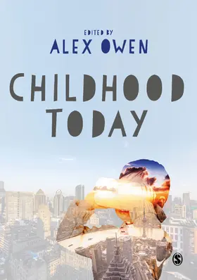 Owen |  Childhood Today | Buch |  Sack Fachmedien