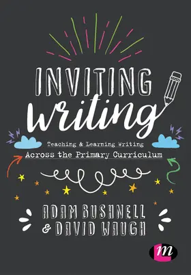 Bushnell / Waugh |  Inviting Writing | Buch |  Sack Fachmedien