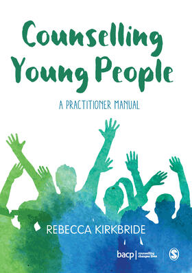 Kirkbride |  Counselling Young People | Buch |  Sack Fachmedien