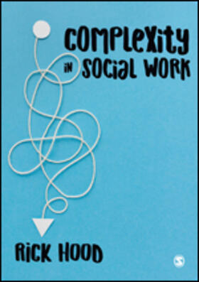 Hood |  Complexity in Social Work | Buch |  Sack Fachmedien