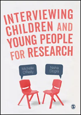 O'Reilly / Dogra |  Interviewing Children and Young People for Research | eBook | Sack Fachmedien