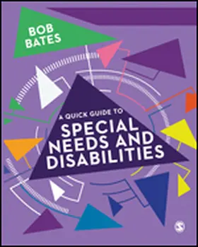 Bates |  A Quick Guide to Special Needs and Disabilities | eBook | Sack Fachmedien