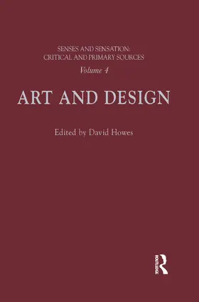 Howes |  Senses and Sensation: Vol 4: Art and Design | Buch |  Sack Fachmedien