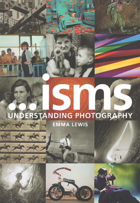 Lewis |  Isms: Understanding Photography | Buch |  Sack Fachmedien