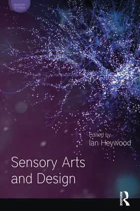 Heywood / Howes |  Sensory Arts and Design | Buch |  Sack Fachmedien