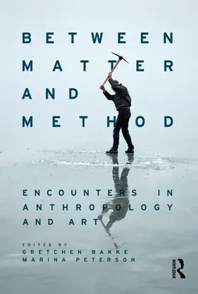 Bakke / Peterson |  Between Matter and Method | Buch |  Sack Fachmedien