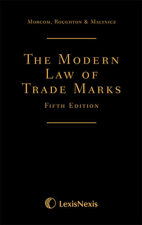 Morcom / Roughton / St Quintin |  Morcom, Roughton and St Quintin: The Modern Law of Trade Marks | Buch |  Sack Fachmedien