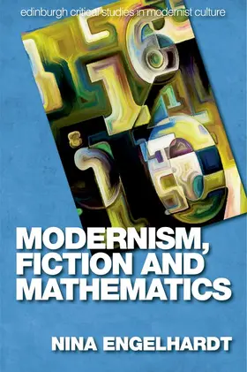 Engelhardt |  Modernism, Fiction and Mathematics | eBook | Sack Fachmedien