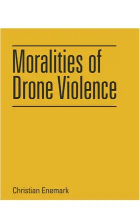 Enemark |  Moralities of Drone Violence | eBook | Sack Fachmedien