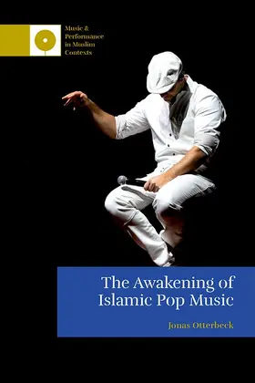 Otterbeck |  The Awakening of Islamic Pop Music | eBook | Sack Fachmedien