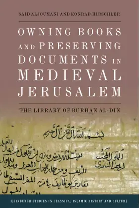 Aljoumani |  Owning Books and Preserving Documents in Medieval Jerusalem | eBook | Sack Fachmedien