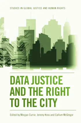 Currie |  Data Justice and the Right to the City | eBook | Sack Fachmedien