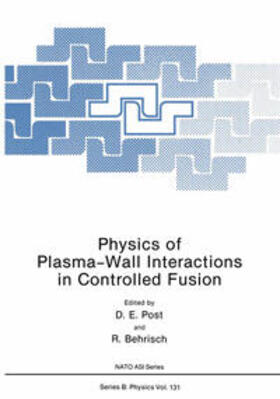 Post / Behrisch |  Physics of Plasma-Wall Interactions in Controlled Fusion | eBook | Sack Fachmedien