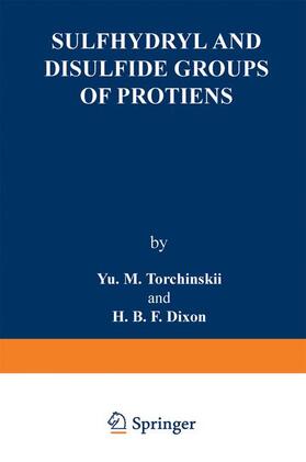 Torchinskii |  Sulfhydryl and Disulfide Groups of Proteins | Buch |  Sack Fachmedien