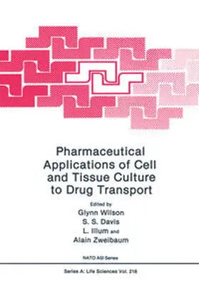 Wilson / Davis / Illum |  Pharmaceutical Applications of Cell and Tissue Culture to Drug Transport | eBook | Sack Fachmedien