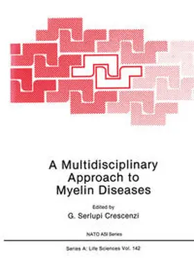 Crescenzi | A Multidisciplinary Approach to Myelin Diseases | E-Book | sack.de