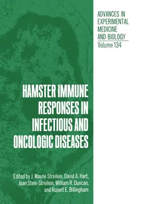 Streilein |  Hamster Immune Responses in Infectious and Oncologic Diseases | Buch |  Sack Fachmedien