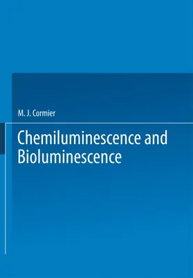 Cormier |  Chemiluminescence and Bioluminescence | Buch |  Sack Fachmedien