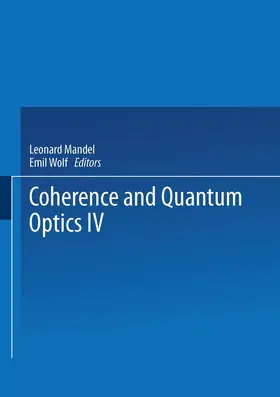 Mandel |  Coherence and Quantum Optics IV | Buch |  Sack Fachmedien