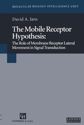 Jans |  The Mobile Receptor Hypothesis | Buch |  Sack Fachmedien