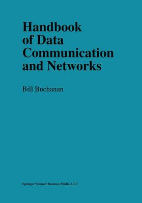 Buchanan |  Handbook of Data Communications and Networks | Buch |  Sack Fachmedien