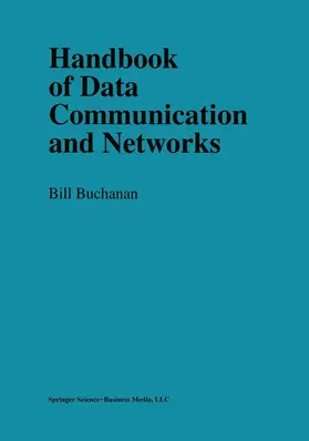 Buchanan |  Handbook of Data Communications and Networks | Buch |  Sack Fachmedien