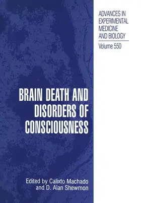 Shewmon / Machado |  Brain Death and Disorders of Consciousness | Buch |  Sack Fachmedien