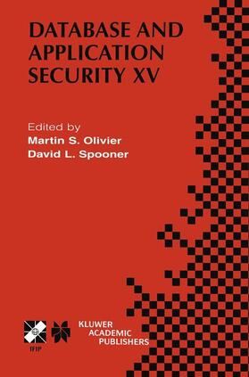 Spooner / Olivier |  Database and Application Security XV | Buch |  Sack Fachmedien