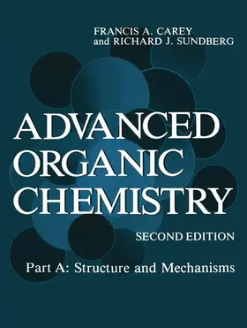 Carey |  Advanced Organic Chemistry | Buch |  Sack Fachmedien