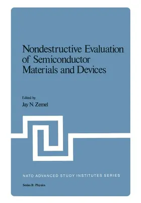 Zemel |  Nondestructive Evaluation of Semiconductor Materials and Devices | Buch |  Sack Fachmedien