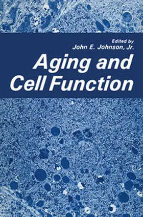 Johnson |  Aging and Cell Function | eBook | Sack Fachmedien