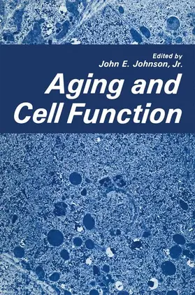 Johnson |  Aging and Cell Function | Buch |  Sack Fachmedien