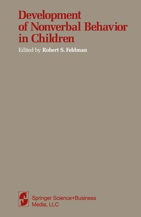 Feldman |  Development of Nonverbal Behavior in Children | Buch |  Sack Fachmedien