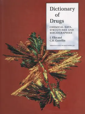 Elks |  The Dictionary of Drugs: Chemical Data | Buch |  Sack Fachmedien