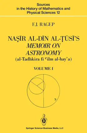 Ragep |  Na¿¿r al-D¿n al-¿¿s¿¿s Memoir on Astronomy (al-Tadhkira f¿ cilm al-hay¿a) | Buch |  Sack Fachmedien