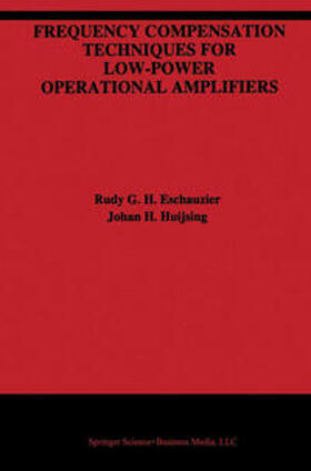 Eschauzier / Huijsing |  Frequency Compensation Techniques for Low-Power Operational Amplifiers | eBook | Sack Fachmedien