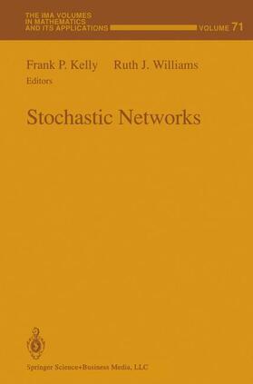 Williams / Kelly |  Stochastic Networks | Buch |  Sack Fachmedien