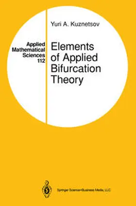 Kuznetsov |  Elements of Applied Bifurcation Theory | eBook | Sack Fachmedien