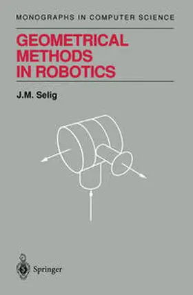 Selig |  Geometrical Methods in Robotics | eBook | Sack Fachmedien