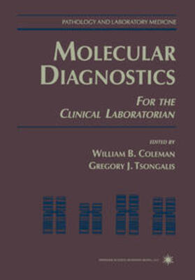 Coleman / Tsongalis |  Molecular Diagnostics | eBook | Sack Fachmedien