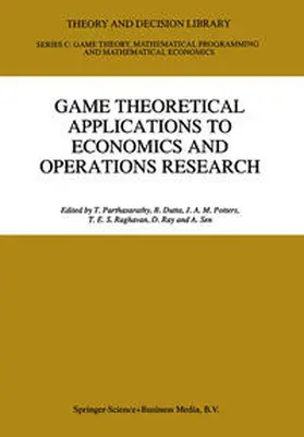 Parthasarathy / Dutta / Potters |  Game Theoretical Applications to Economics and Operations Research | eBook | Sack Fachmedien